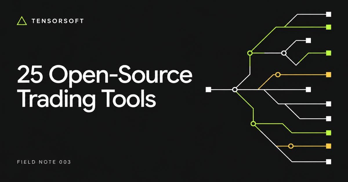 Tensorsoft — 25 Open-Source Trading Tools
